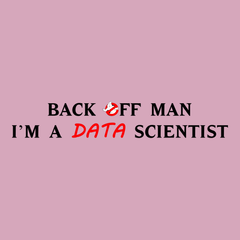 Back Off Man Im A Data Scientist Aesthetic Classic T-shirt | Artistshot