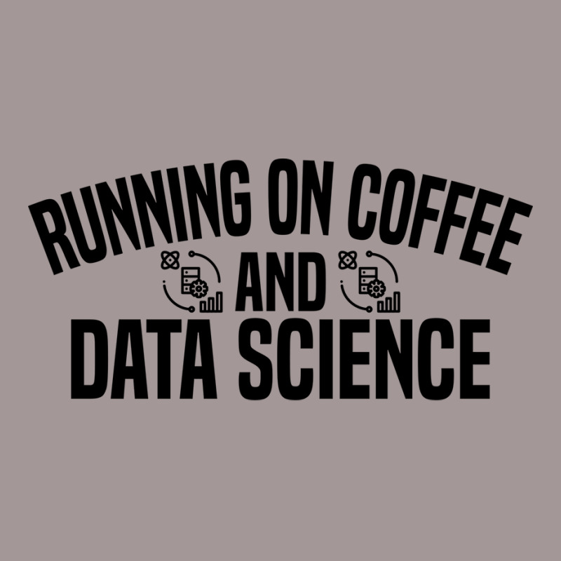 Running On Coffee And Data Science Nostalgia Vintage Hoodie by gulikodemekuw | Artistshot