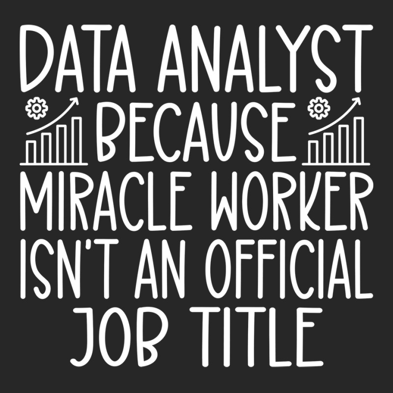 Data Analyst Because Miracle Worker Isnt An Offici Men's T-shirt Pajama Set | Artistshot