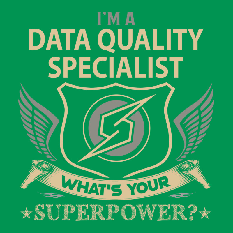 Data Quality Specialist T  Superpower Gift Item Te Classic T-shirt by elvanamtpa | Artistshot