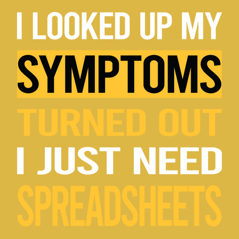 Funny My Symptoms Spreadsheet Spreadsheets Trendin Classic T-shirt | Artistshot