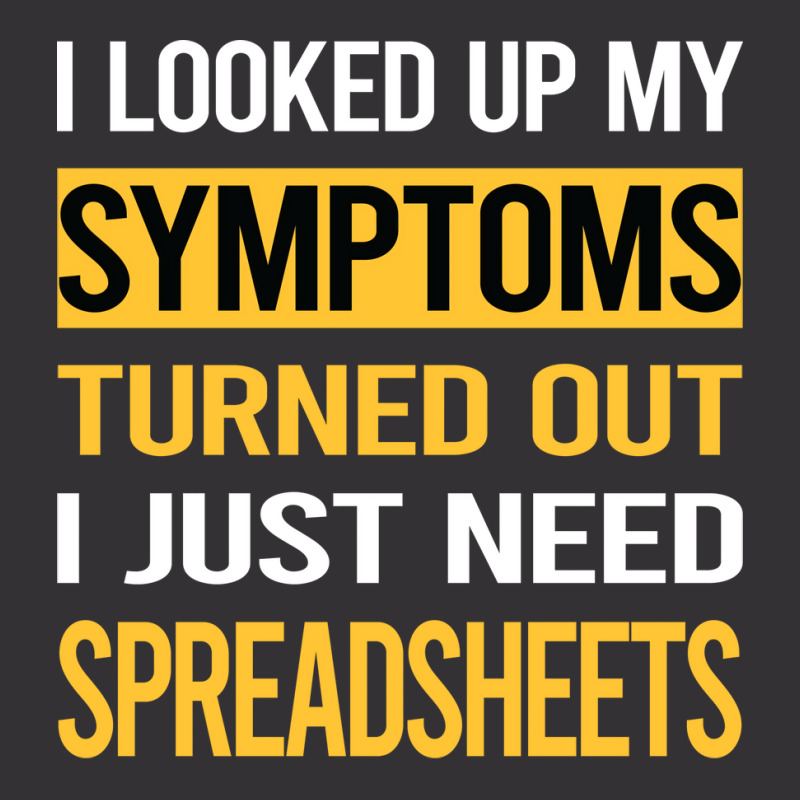 Funny My Symptoms Spreadsheet Spreadsheets Trendin Vintage Hoodie | Artistshot