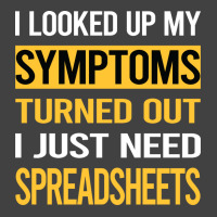 Funny My Symptoms Spreadsheet Spreadsheets Trendin Vintage T-shirt | Artistshot