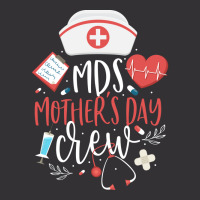 Mds Mothers Day Nurse Crew Minimum Data Set Nursin Vintage Hoodie And Short Set | Artistshot