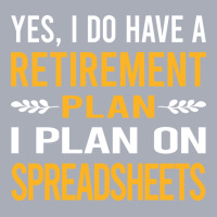 Funny My Retirement Plan Spreadsheet Spreadsheets Tank Dress | Artistshot