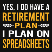 Funny My Retirement Plan Spreadsheet Spreadsheets Scorecard Crop Tee | Artistshot