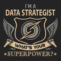 Data Strategist T  Superpower Gift Item Tee 3/4 Sleeve Shirt | Artistshot