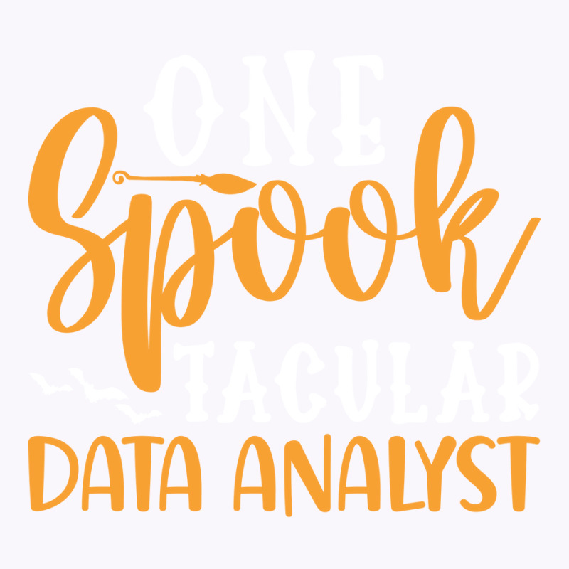 One Spook Tacular Data Analyst Quote Tank Top | Artistshot