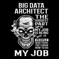 Big Data Architect T  The Hardest Part Gift Item T Legging | Artistshot