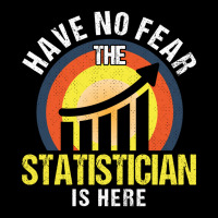 Analyst Have No Fear The Statistician Is Here Stat Kids Cap | Artistshot