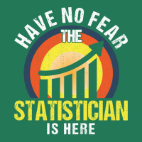 Analyst Have No Fear The Statistician Is Here Stat Ladies Fitted T-shirt | Artistshot