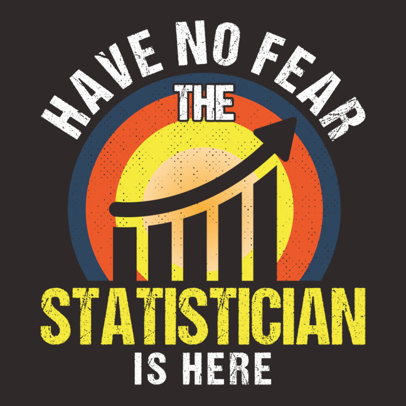 Analyst Have No Fear The Statistician Is Here Stat Racerback Tank by ahamadbiascaw | Artistshot