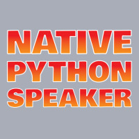 Native Python Speaker Funny Programmer Girl Tank Dress | Artistshot