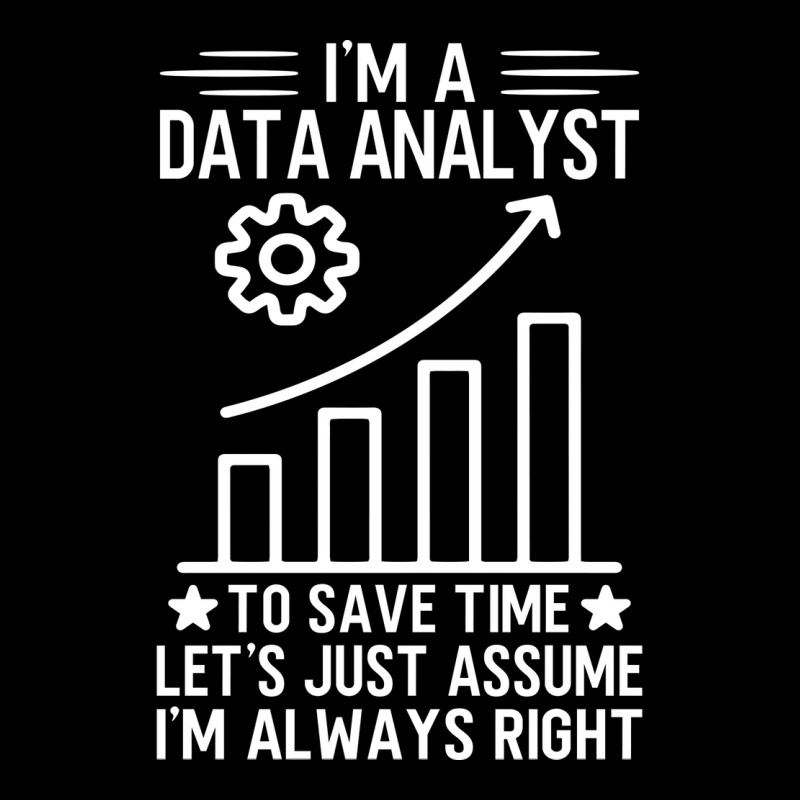 Im A Data Analyst To Save Time Lets Just Assume Im Men's 3/4 Sleeve Pajama Set | Artistshot