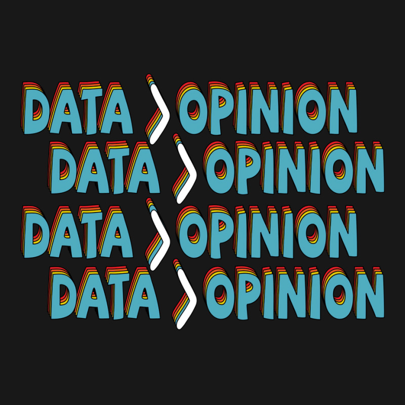 Data Is Greater Than Opinion Data Science Statisti Flannel Shirt | Artistshot