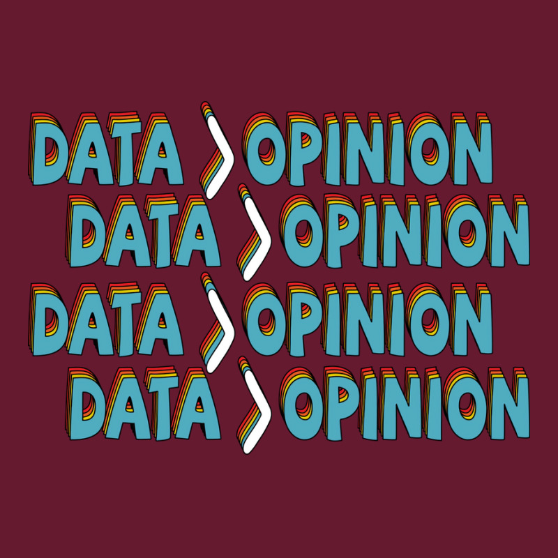 Data Is Greater Than Opinion Data Science Statisti Classic T-shirt | Artistshot