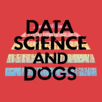 Data Science And Dogs Dog Lover Funny Quote Cooles Tank Top | Artistshot