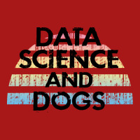 Data Science And Dogs Dog Lover Funny Quote Cooles Unisex Jogger | Artistshot