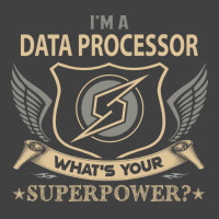 Data Processor T  Superpower Gift Item Tee Vintage T-shirt | Artistshot