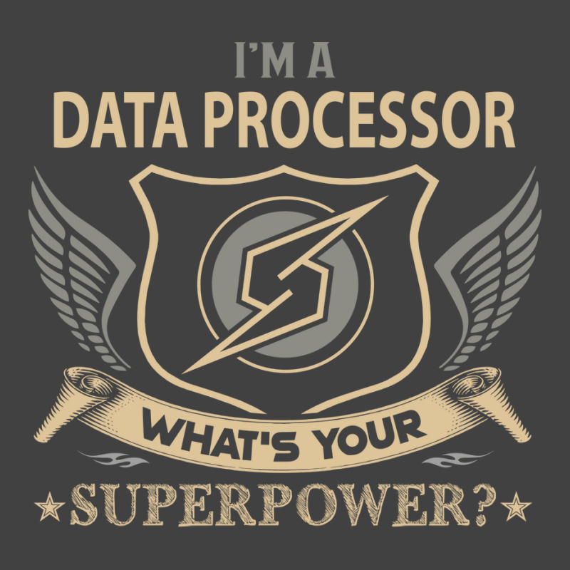 Data Processor T  Superpower Gift Item Tee Vintage T-shirt | Artistshot