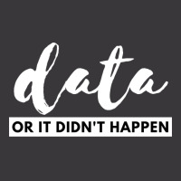 Data Or It Didnt Happen Aesthetic Ladies Curvy T-shirt | Artistshot