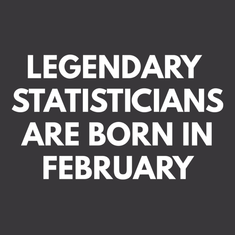 Legendary Statisticians Are Born In February Summe Ladies Curvy T-Shirt by selkeeuakap | Artistshot