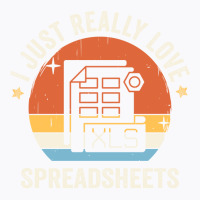 I Just Really Love Spreadsheets 80s Retro Vintage T-shirt | Artistshot