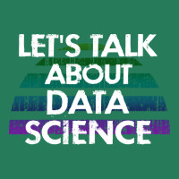 Lets Talk About Data Science Data Analysis Funny Q T-shirt | Artistshot