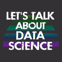 Lets Talk About Data Science Data Analysis Funny Q Vintage Short | Artistshot