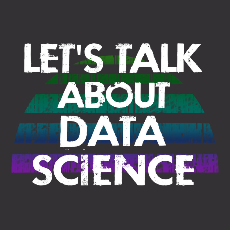 Lets Talk About Data Science Data Analysis Funny Q Vintage Short | Artistshot