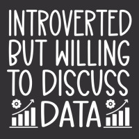 Introverted But Willing To Discuss Data Funny Data Vintage Short | Artistshot