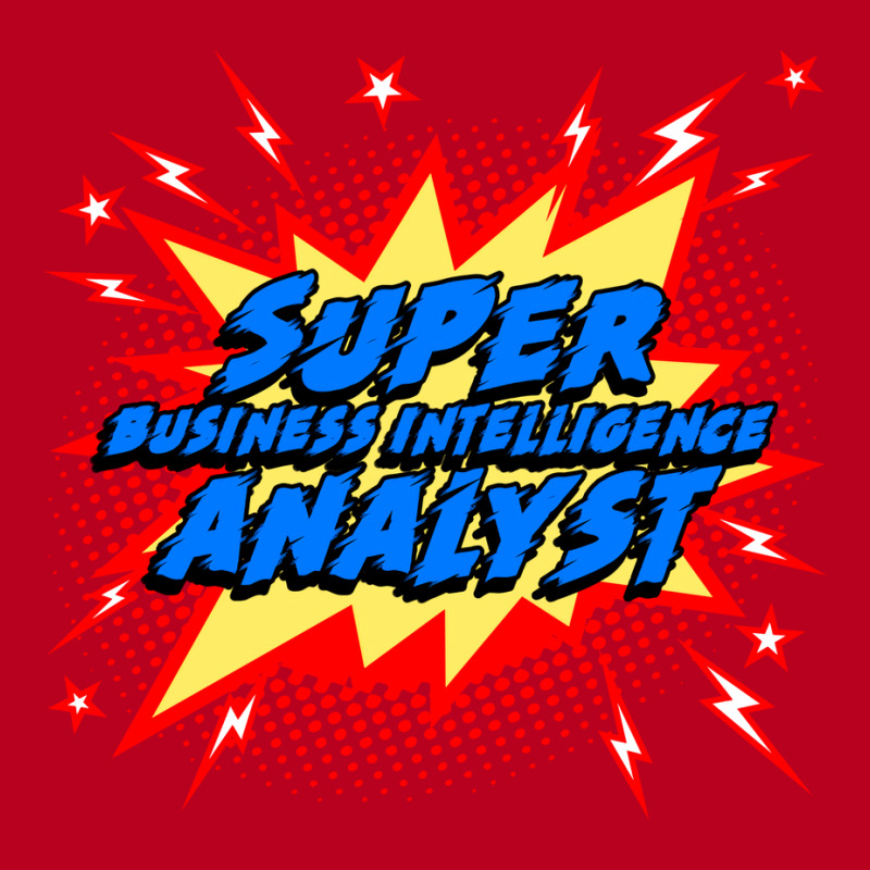 Super Business Intelligence Analyst Red Classic T-shirt | Artistshot