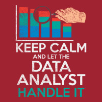 Keep Calm And Let The Data Analyst Handle It Retro Long Sleeve Shirts | Artistshot