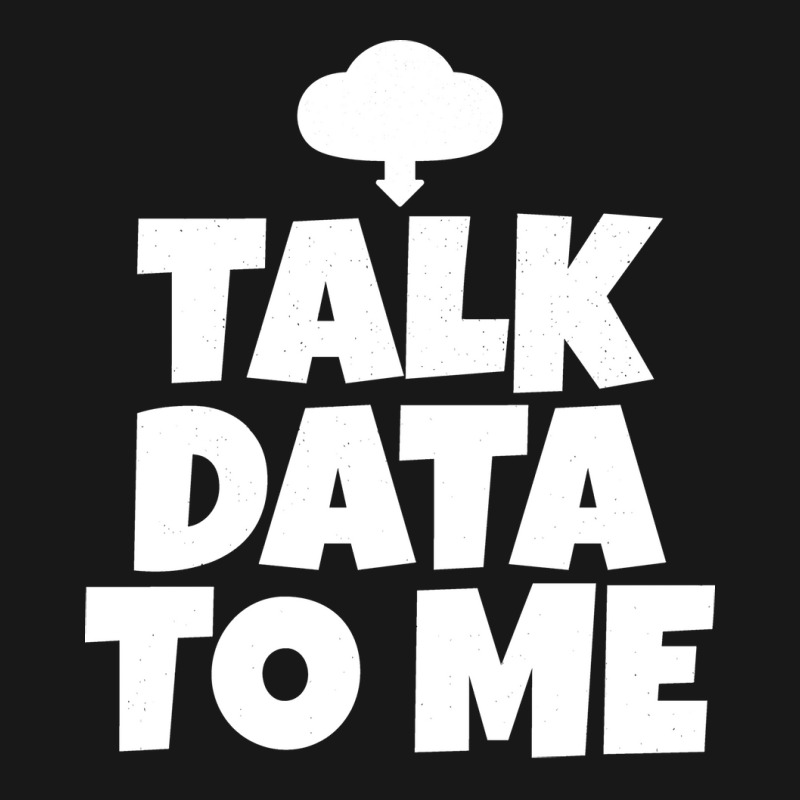 Talk Data To Me Trending Flannel Shirt by manofipiazzil | Artistshot