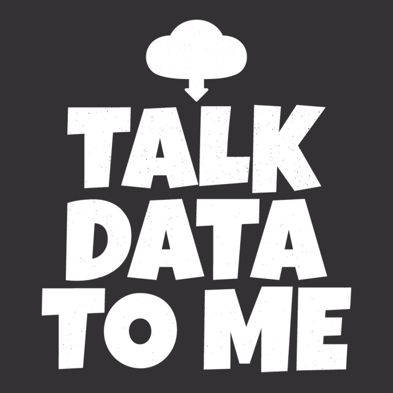 Talk Data To Me Trending Vintage Short by manofipiazzil | Artistshot