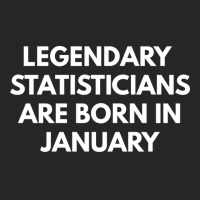 Legendary Statisticians Are Born In January Summer Ladies Fitted T-shirt | Artistshot