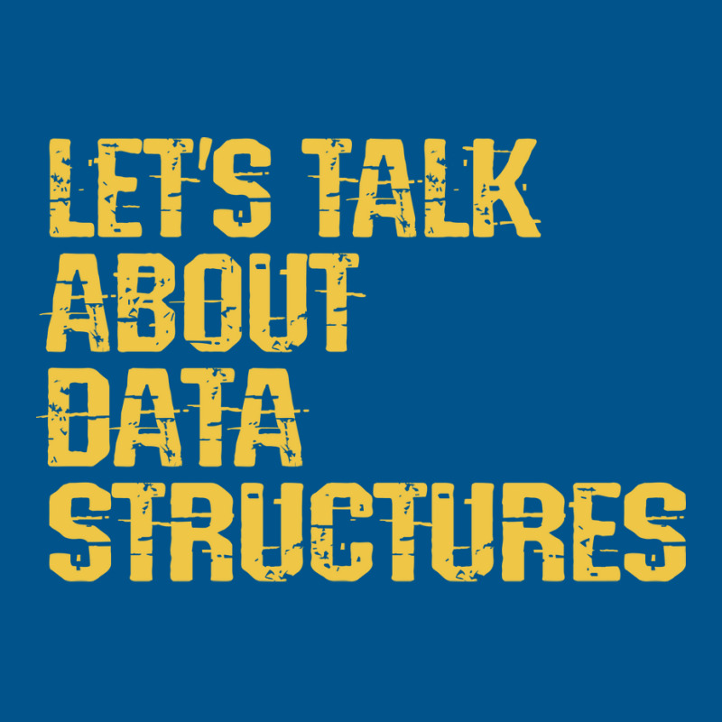 Lets Talk About Data Structures Algorithms Binary Classic T-shirt | Artistshot