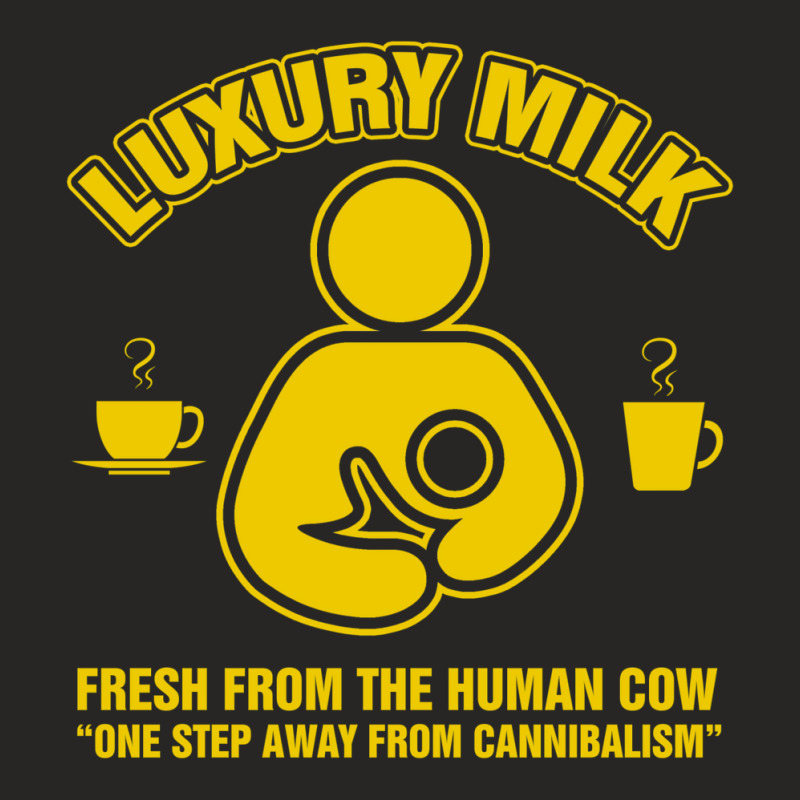 Luxury Milk From The Human Cow Ladies Fitted T-Shirt by erbkanfonkwe9 | Artistshot