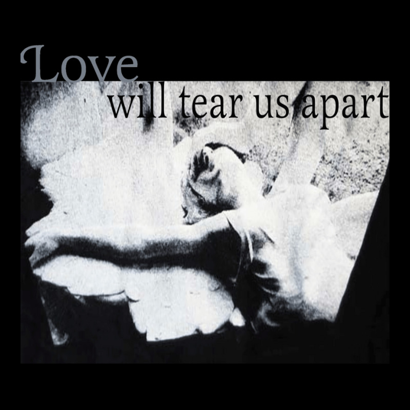 Love Will Tear Us Apart Zipper Hoodie | Artistshot