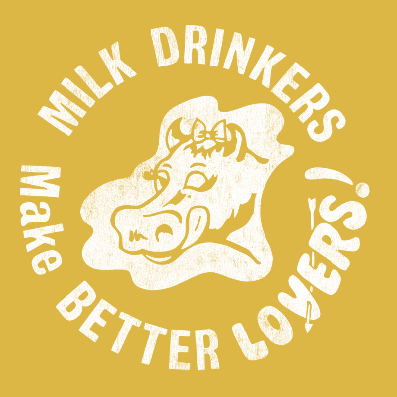 Milk Drinkers Make Better Lovers Classic T-shirt by linerihariraa | Artistshot