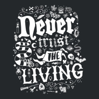 Never Trust The Living   Goth   Vintage Distressed Crewneck Sweatshirt | Artistshot