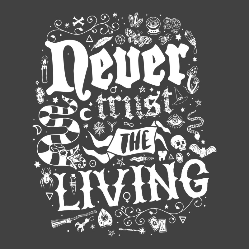 Never Trust The Living   Goth   Vintage Distressed Vintage T-shirt | Artistshot