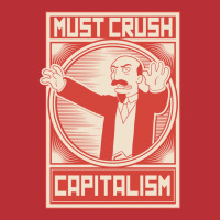 Must Crush Capitalism T-shirt | Artistshot