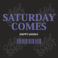 Saturday Comes Ladies Fitted T-shirt | Artistshot