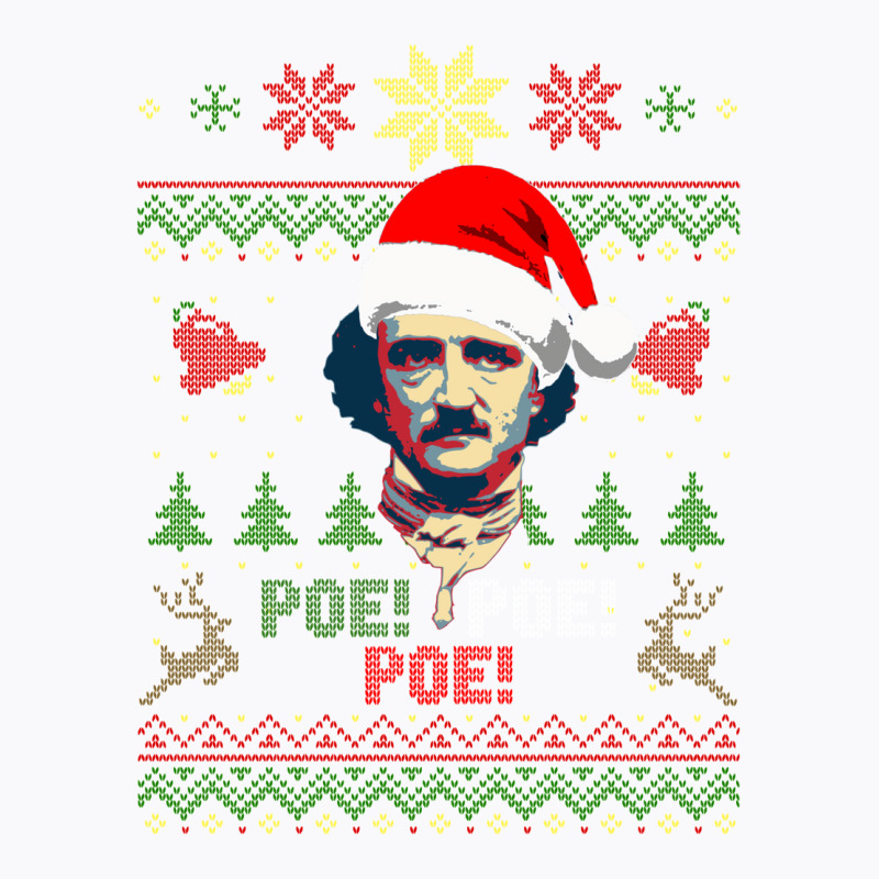 Poe Poe Poe Edgar Allan Poe Ho Ho Ho Ho Christmas T-shirt | Artistshot