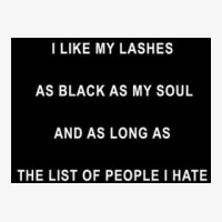 I Like My Lashes As Black As My Soul Ladies Fitted T-shirt | Artistshot