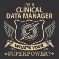 Clinical Data Manager T  Superpower Gift Item Tee Vintage Hoodie | Artistshot