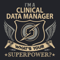 Clinical Data Manager T  Superpower Gift Item Tee Lightweight Hoodie | Artistshot