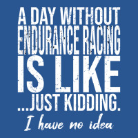 Endurance Racing Funny Gift Idea Girl T-shirt | Artistshot