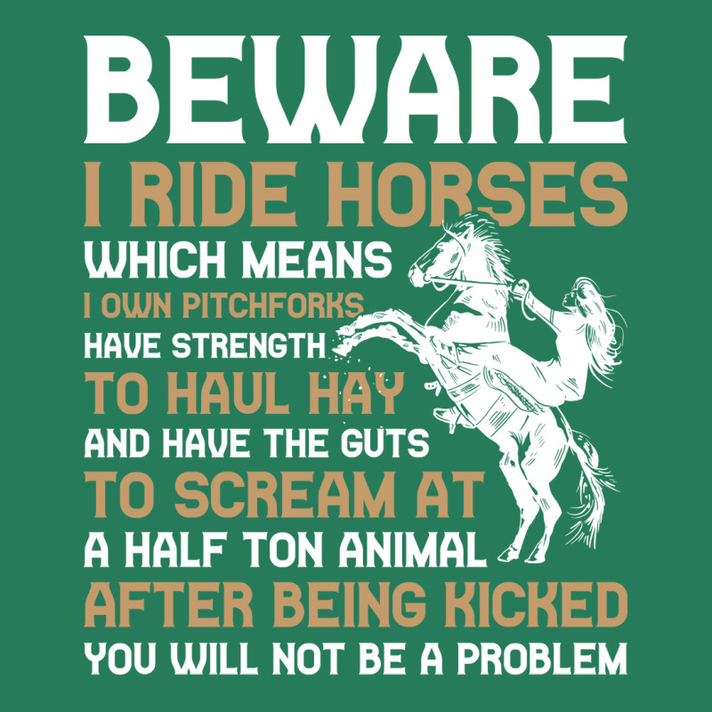 Beware I Ride Horses Funny Horse Gift Hippie T-Shirt by ravadadanine2 | Artistshot